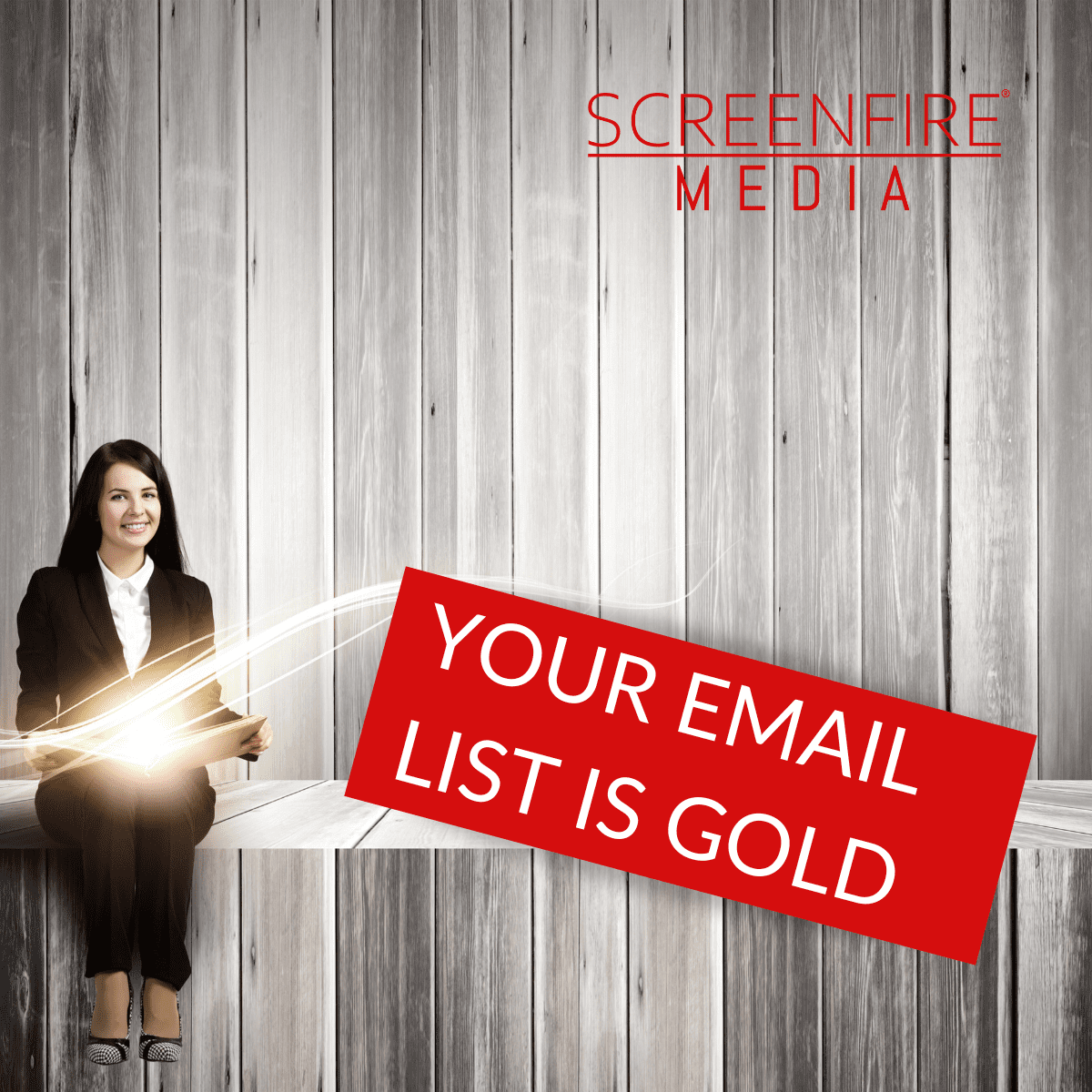 Your email list is gold