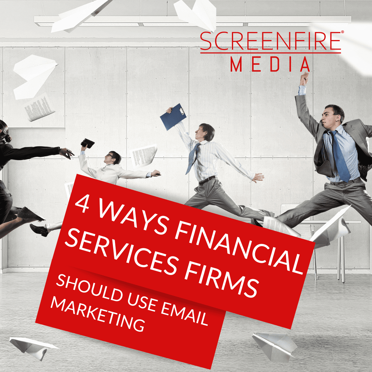 Email marketing for financial services companies