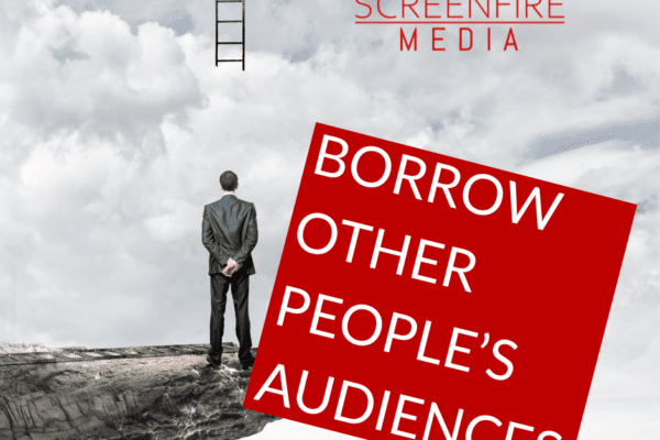Borrow other people's audiences
