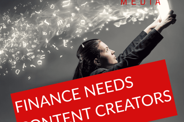 Financial services companies need content creators to acquire new customers.
